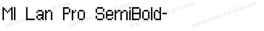 MI Lan Pro SemiBold字体转换